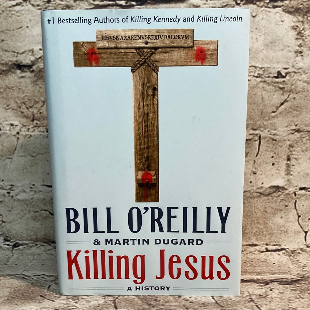 Killing Jesus Book by Bill O'Reilly